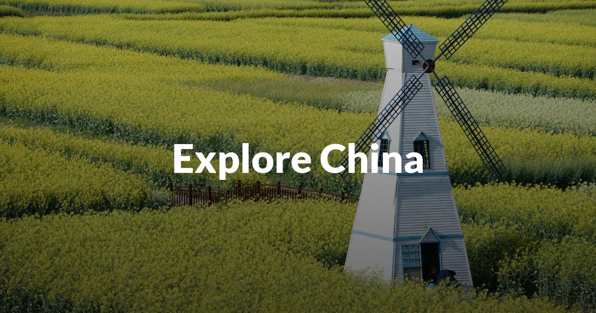 Explore China, Asia, China - Things To Do, Best time to Visit, How to ...